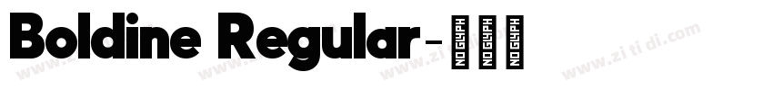Boldine Regular字体转换 Boldine Regular字体转换
